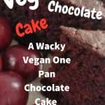 2 slices Wacky Vegan Chocolate cake with cherries on the side