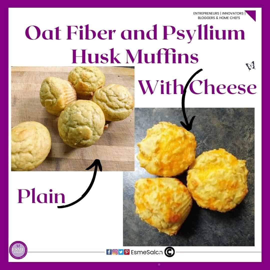 an image of Oat Fiber and Psyllium Husk Muffins plain and with cheese in a wooden board