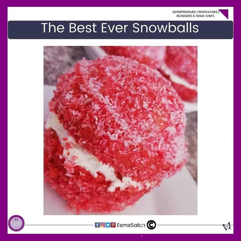 an image of three round pink colored and coconut covered Snowballs