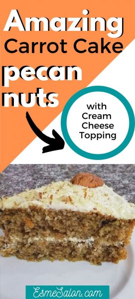 Amazing Carrot Cake with Cream Cheese Topping