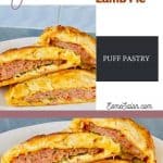 Cheeseburger Minced Lamb Pie in a Puff Pastry casing