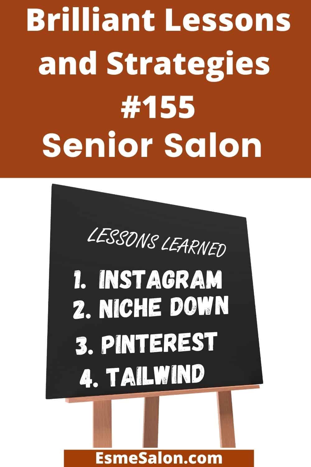 A black board with write riting, lessons learned on Instagram, niche down, Pinterest and tailwind