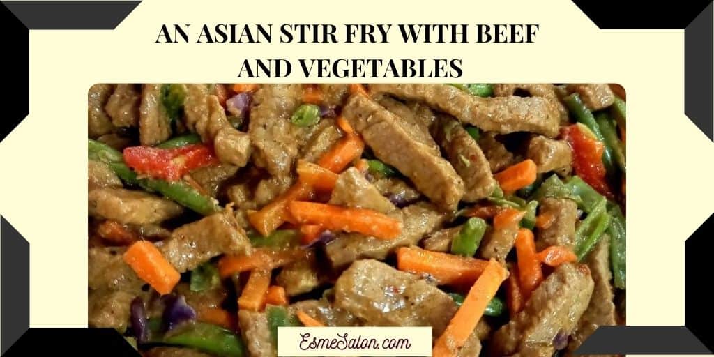 Asian Veggies Steak Stir Fry with beef strips, carrots and green beans