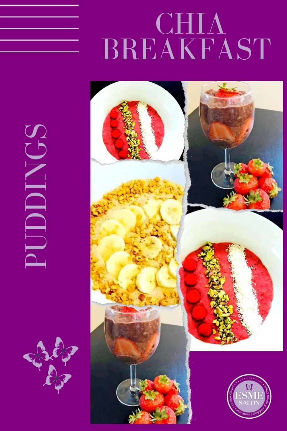 3 bowls Chia Breakfast Puddings, one with strawberries, one with banana and one with pepitas and raspberries