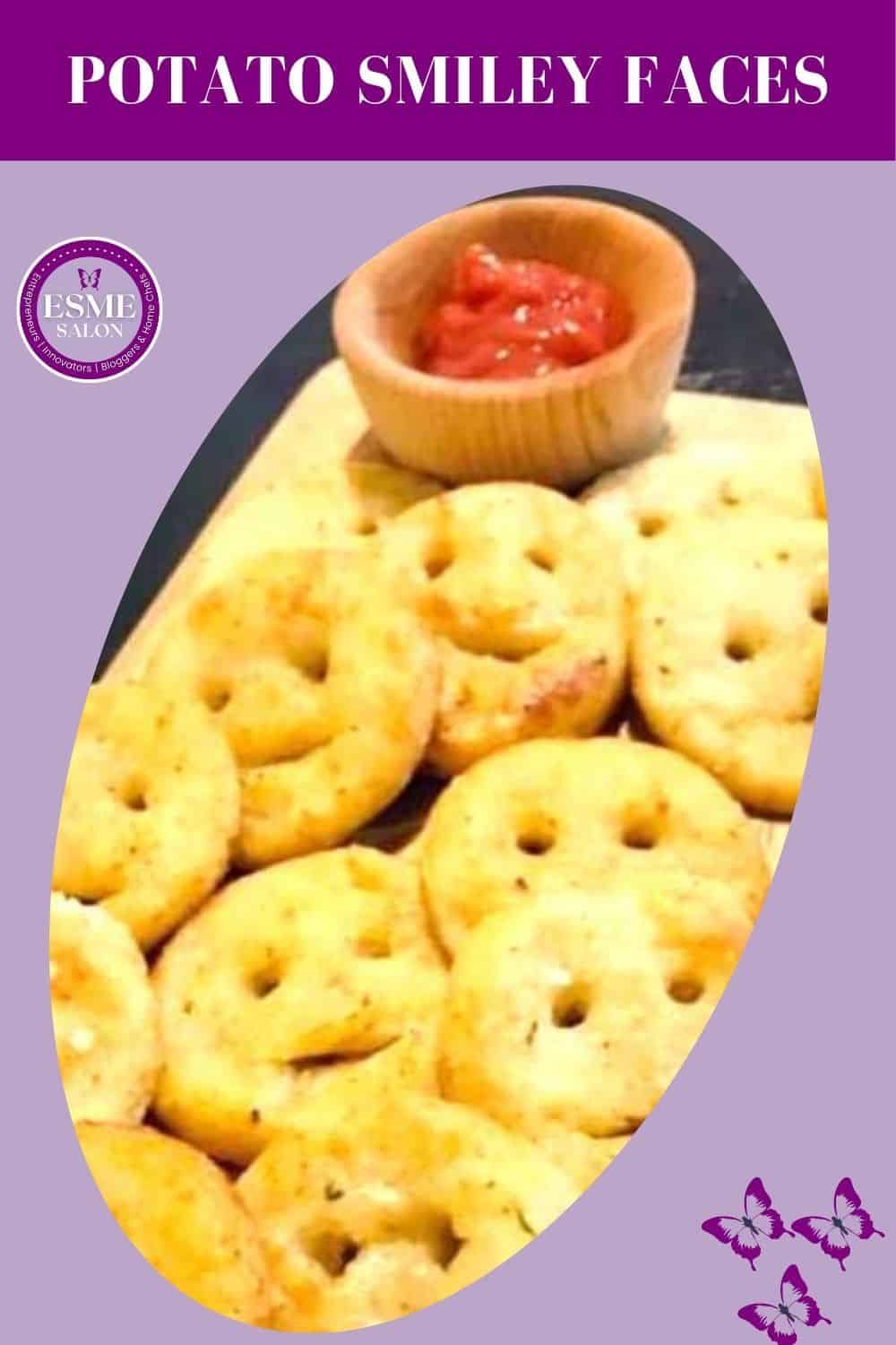 an image of Smiley faces biscuits made from potato with tomato dip in a brown wooden bowl