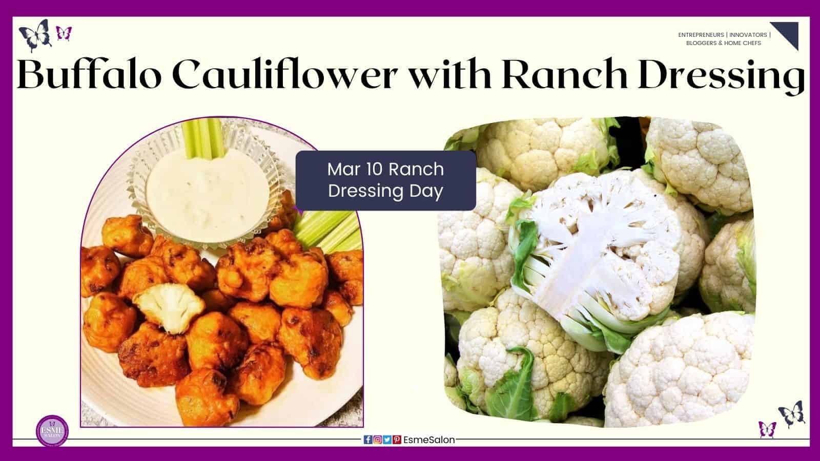 an image of Buffalo Cauliflower and a bowl of Ranch Dressing with celery sticks on the side
