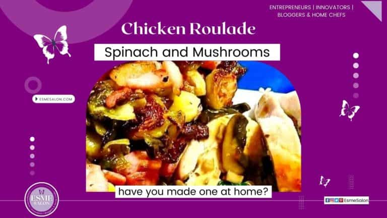 Chicken Roulade with Spinach, Mushrooms and some onions served on a white platter