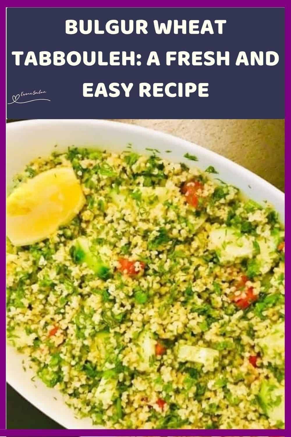 an image of a white oblong dish filled with Bulgur Wheat Tabbouleh with a sliced or lemon on the side