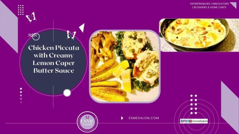 Chicken Piccata with Creamy Lemon Caper Butter Sauce