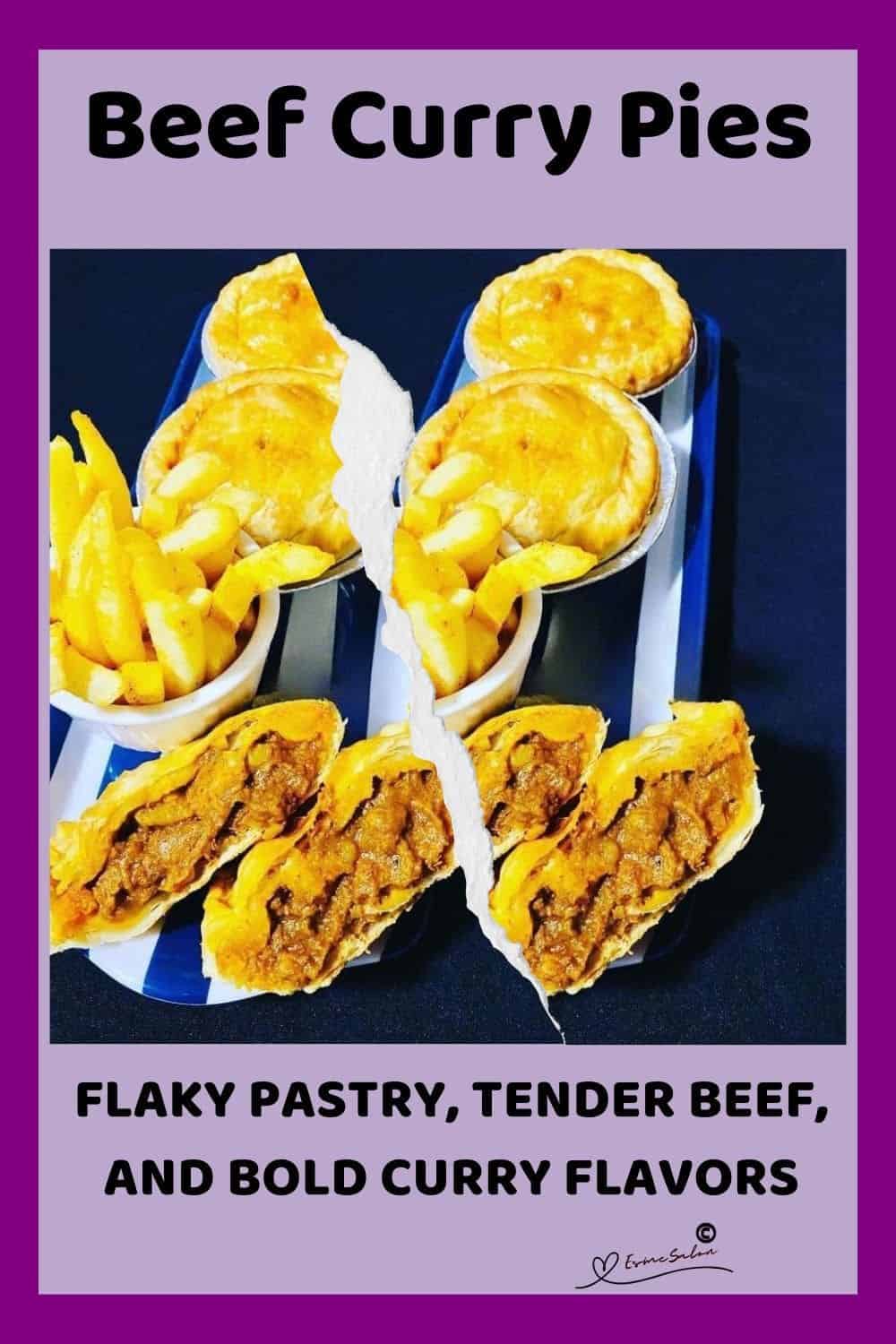 an image of Beef Curry Pies cut and whole with a side of fries