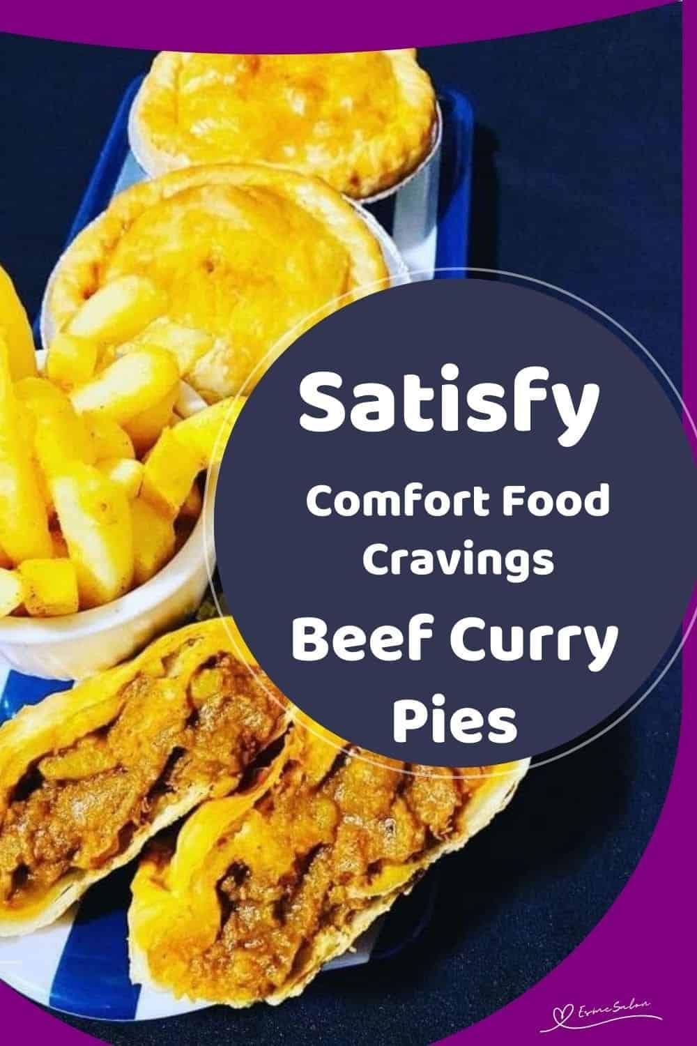 an image of Beef Curry Pies cut and whole with a side of fries