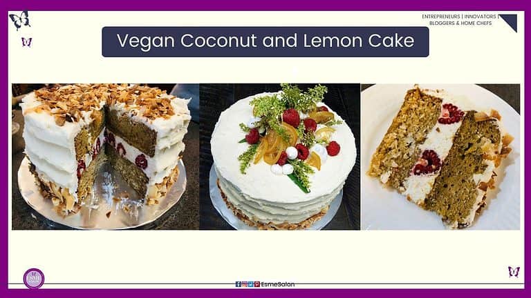 an image of a Vegan Coconut and Lemon Cake sliced with vegan filling and berries and topped with toasted coconut. The full cake topped with fresh berries and candied orange slices