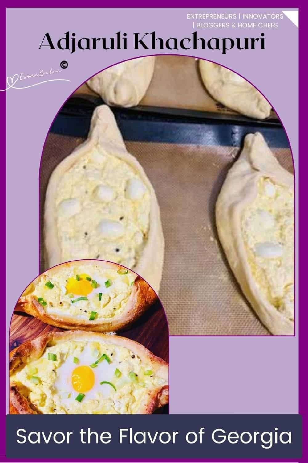 an image of baked Adjaruli Khachapuri as well as the boat with filling