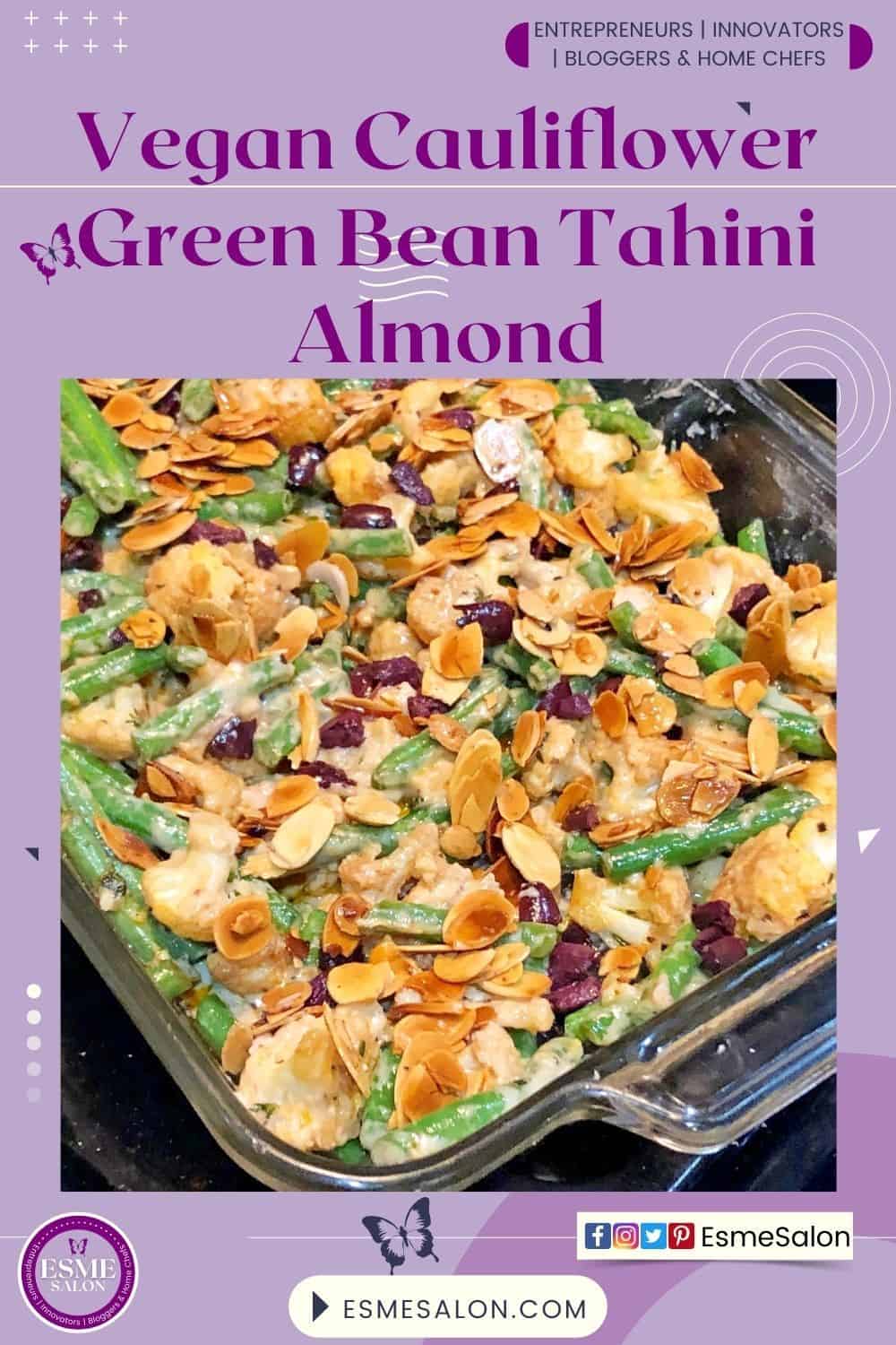 Vegan Green Bean Tahini Almond Vegetables