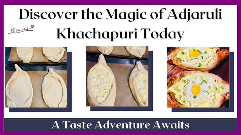 an image of the dough and filling as well as baked Adjaruli Khachapuri