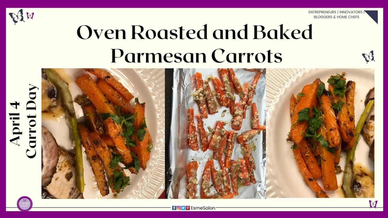 an image of a baking tray with parmesan and garlic drenched carrots to be baked as well as a plate of this being served