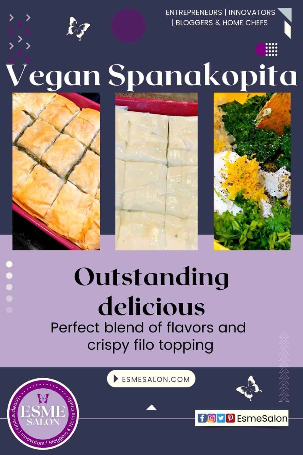 Vegan Spanakopita with spinach, vegan ricotta and crispy baked vegan filo sheets