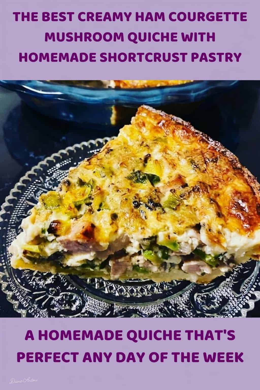 Creamy Ham Courgette Mushroom Quiche