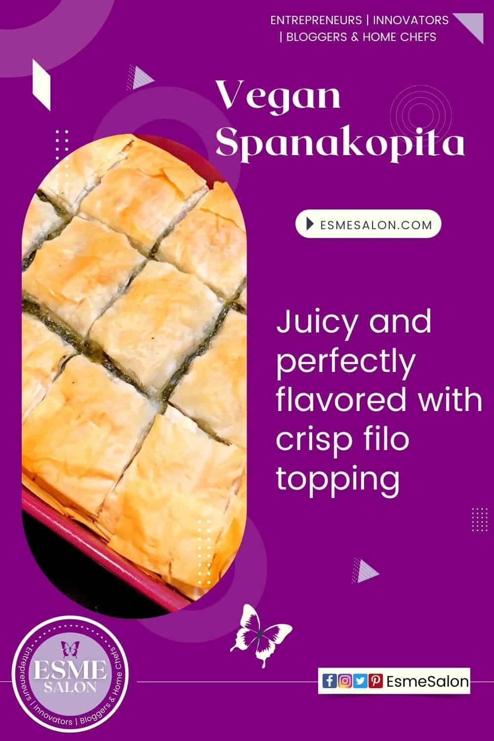 Vegan Spanakopita with spinach, vegan ricotta and crispy baked vegan filo sheets