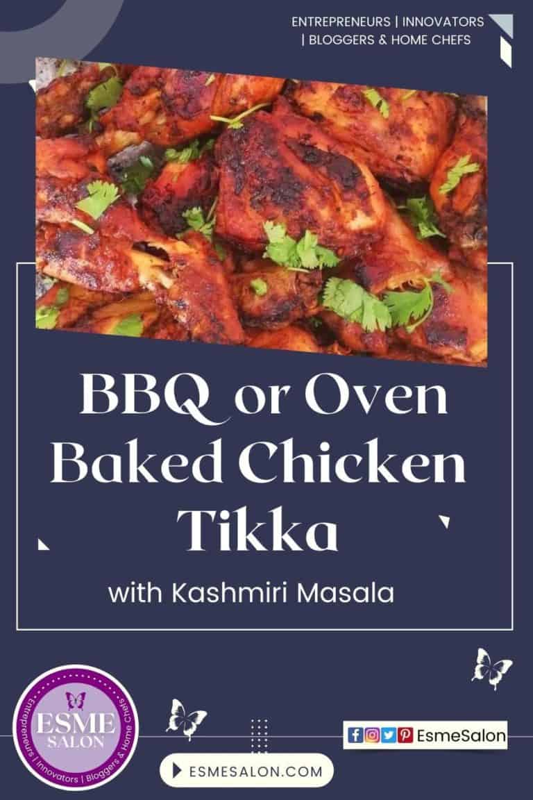 BBQ Or Oven baked Chicken Tikka BBQ Or Oven baked Chicken Tikka