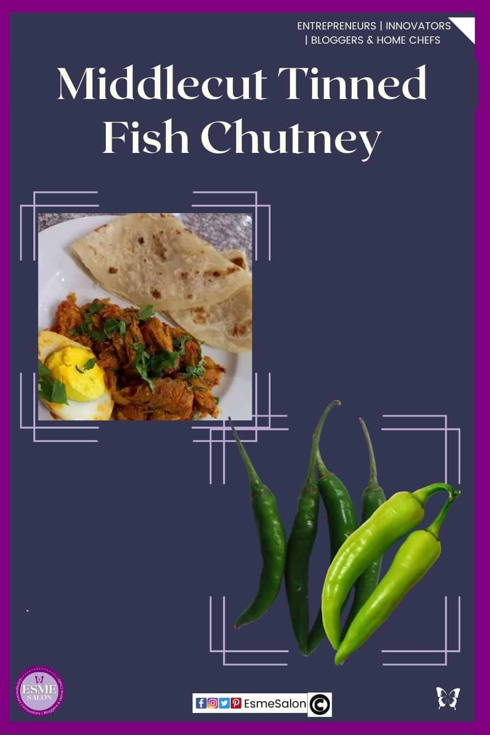 an image of a plate with Middlecut Tinned Fish Chutney and roti