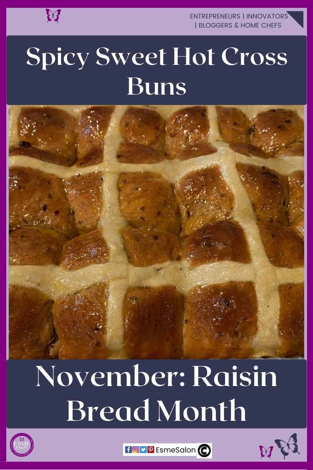 an image of a tinfoil tray filled with Spicy Sweet Hot Cross Buns