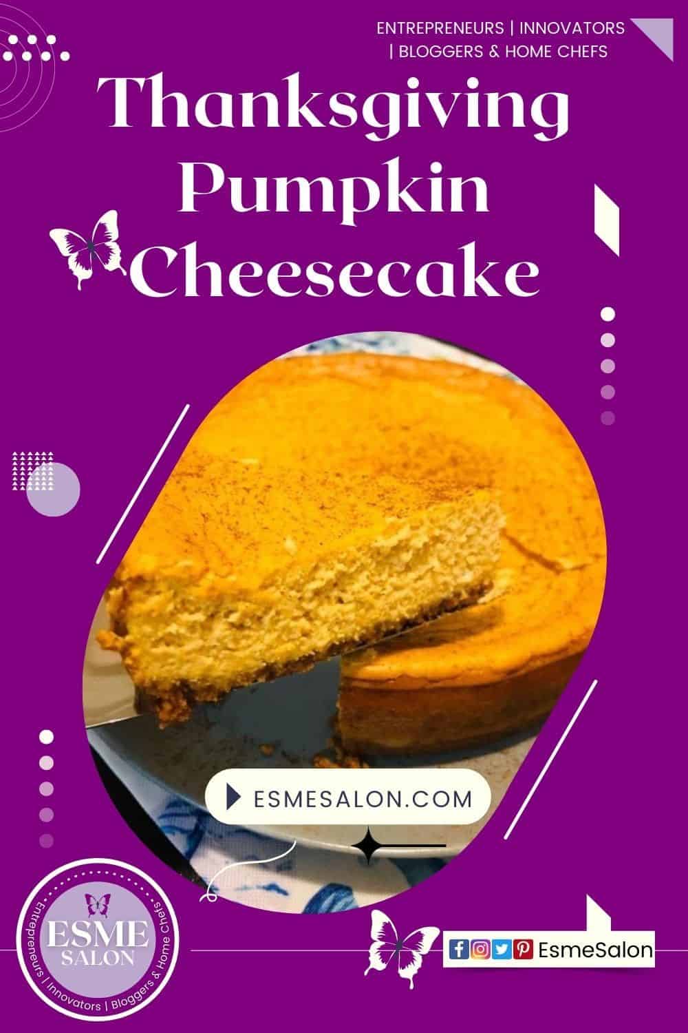 An image of a pumpkin cheesecake and one slice on a cake lifter