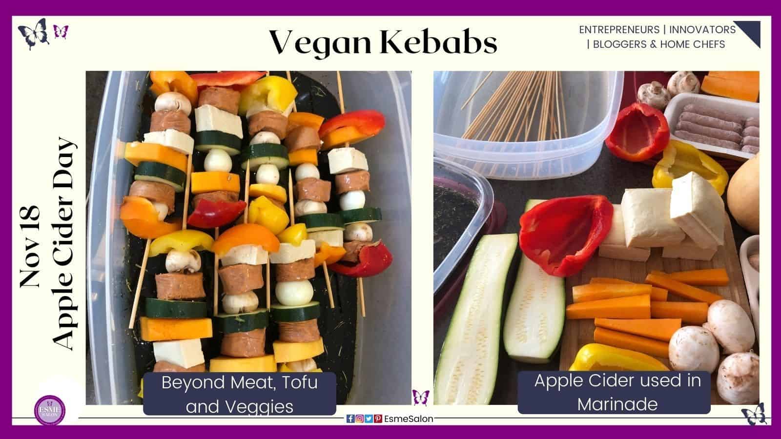 an image of Vegan Kebabs on a skewer made of veggies, tofu and beyond sausages in an Apple Cider sauce
