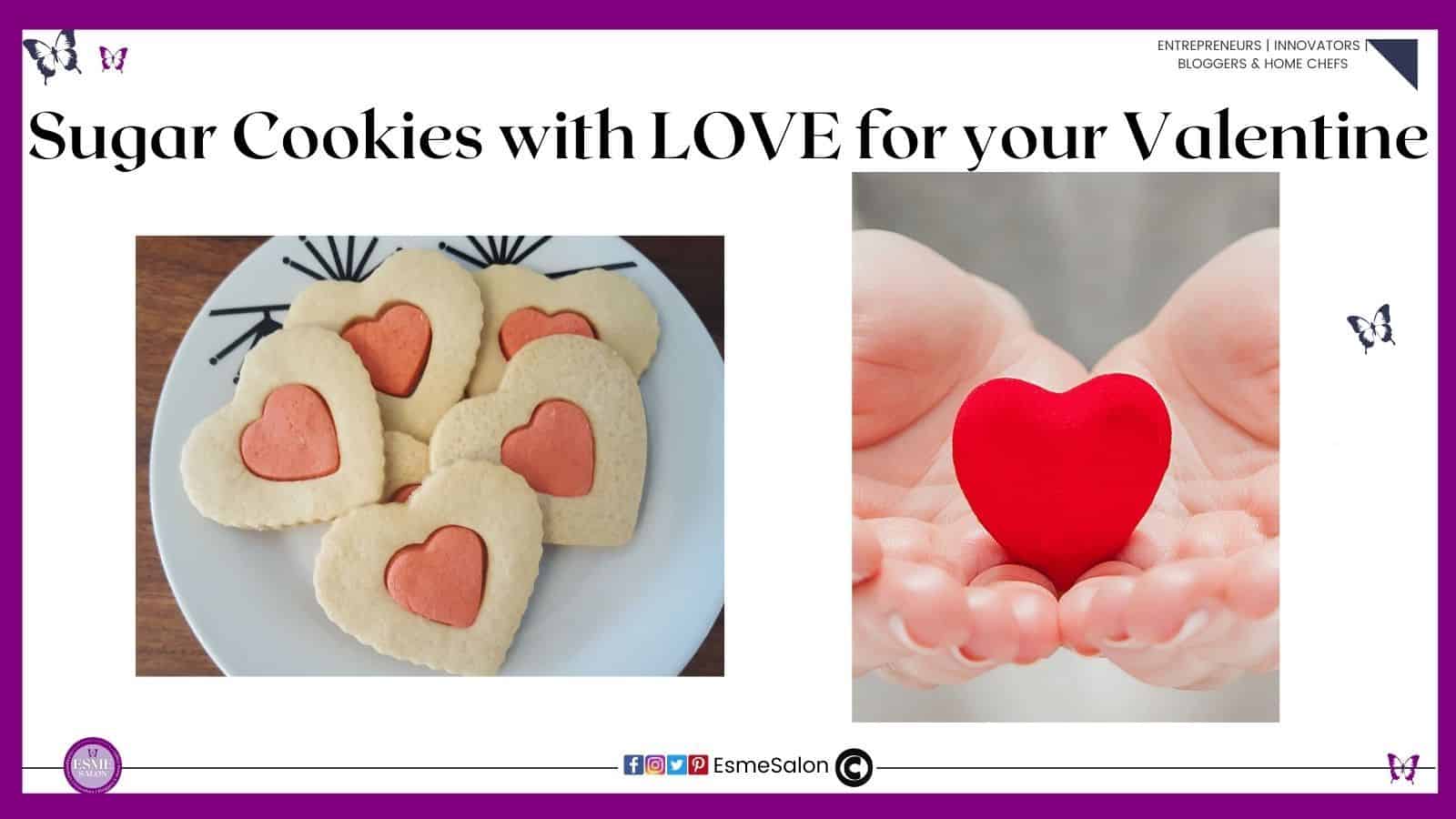 an image of a white plate with cream and pink Sugar Cookies with LOVE for your Valentine