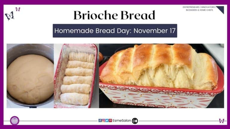 an image of Brioche Bread dough proofing, and prepared and rising in baking pan and another fully baked