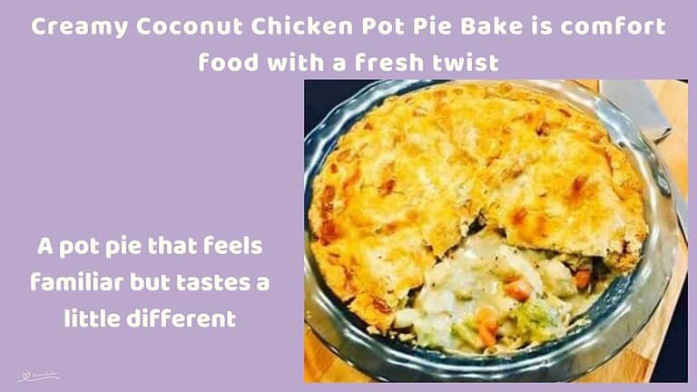 An image of a Creamy Coconut Chicken Pot Pie Bake in a pie plate with a pastry topping