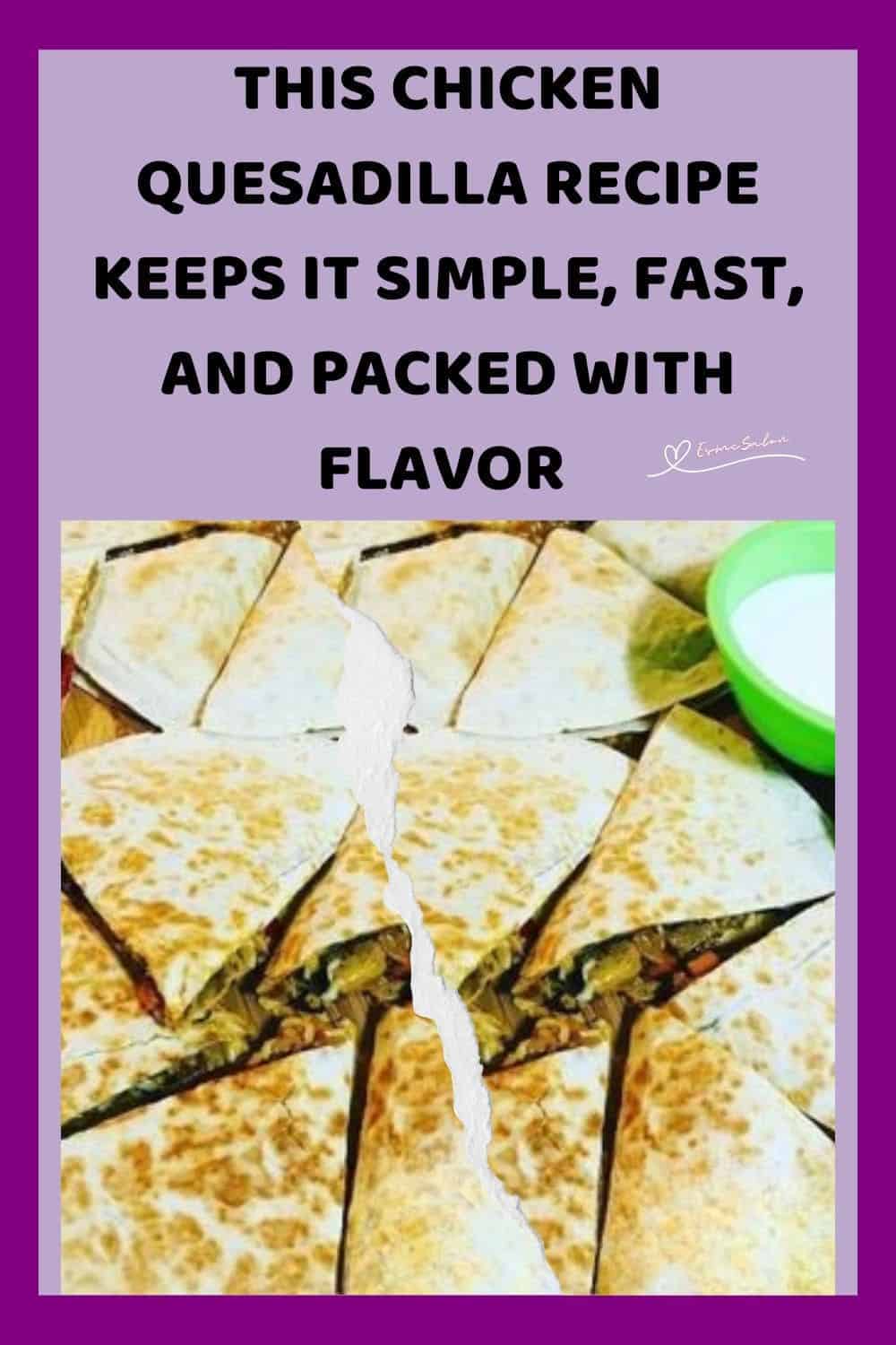 an image of a plate filled with Chicken Quesadilla