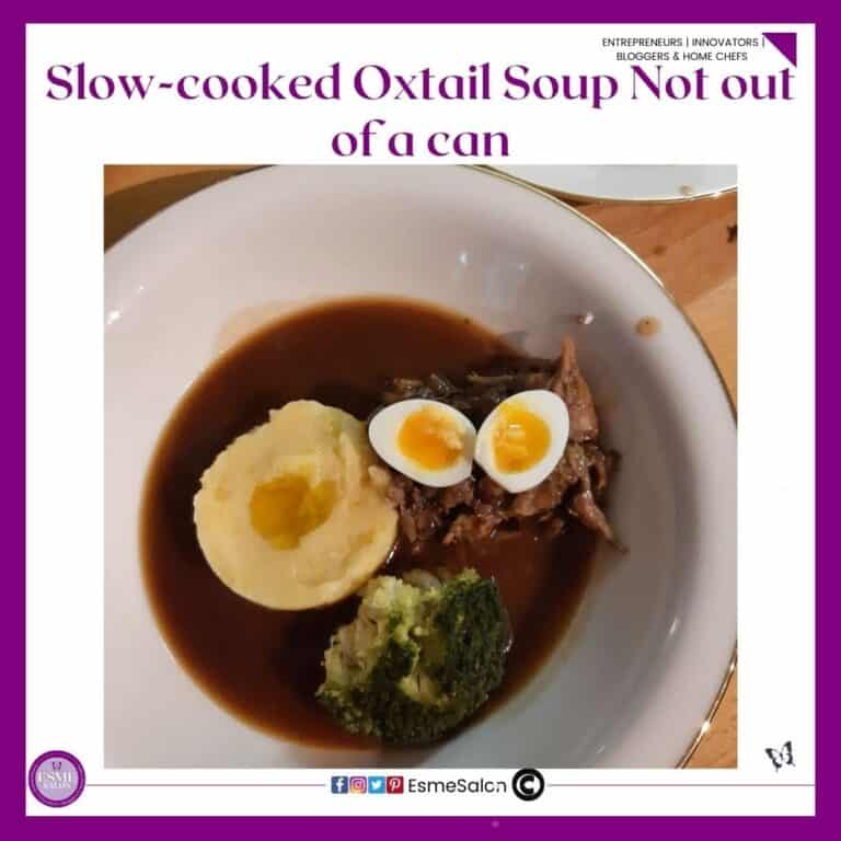 an image of a white soup bowl with Slow-cooked Oxtail Soup and eggs
