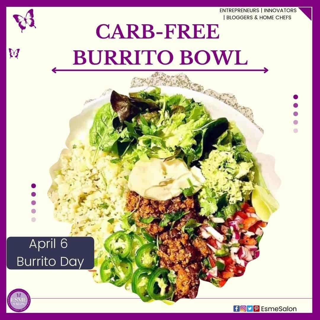 an image of a Carb-free Burrito Bowl with veggies and meat