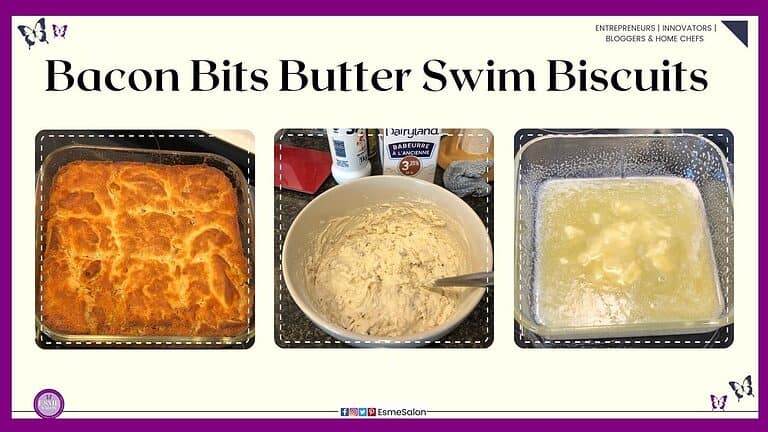 an image of Gluten-Free Bacon Bits Butter Swim Biscuits in a glass dish as well as a bowl with the dough mixture and the dish with the melted butter