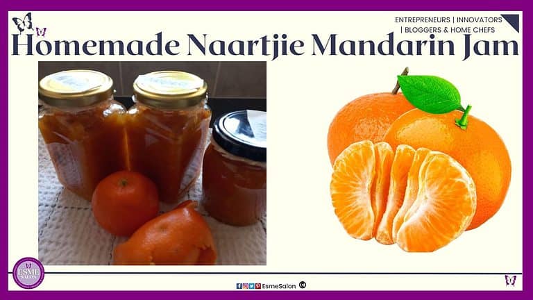 an image of three glass jars with lids filled with Homemade Naartjie Mandarin Jam as well as a madarin and some mandarin peels in front of the bottles