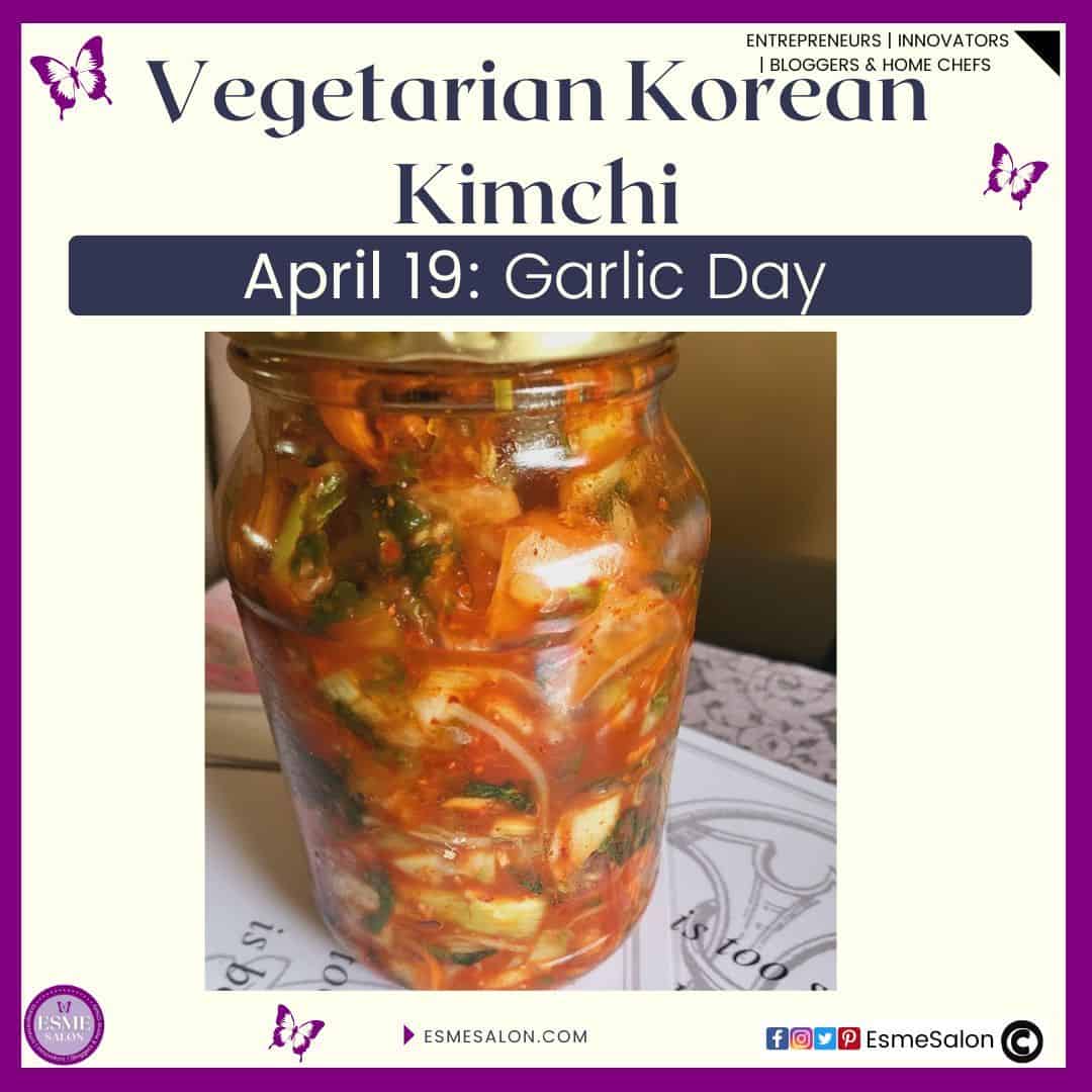 an image of a bottled filled with Vegetarian Korean Kimchi