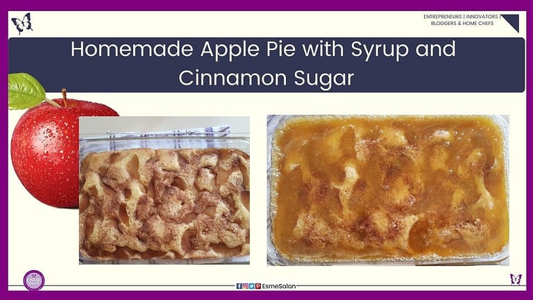 an image of a rectangular glass dish with an Homemade Apple Pie just out of the oven and one with syrup added