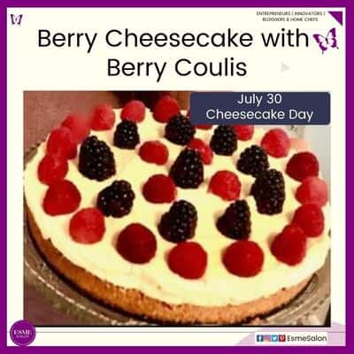 an image of a round Berry Cheesecake with Coulis with black and cranberries