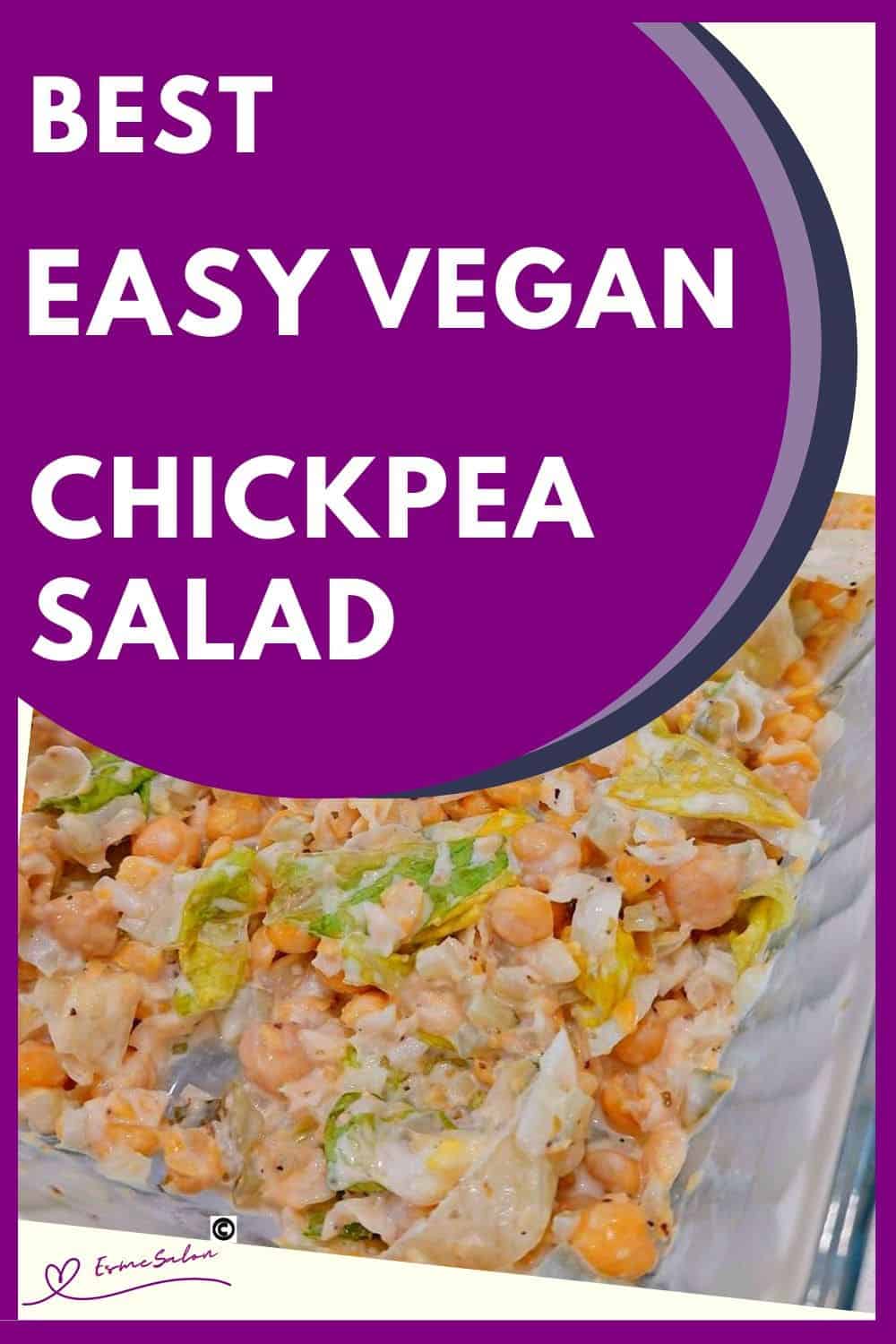 an image of an Easy Vegan Chickpea Salad in a glass bowl