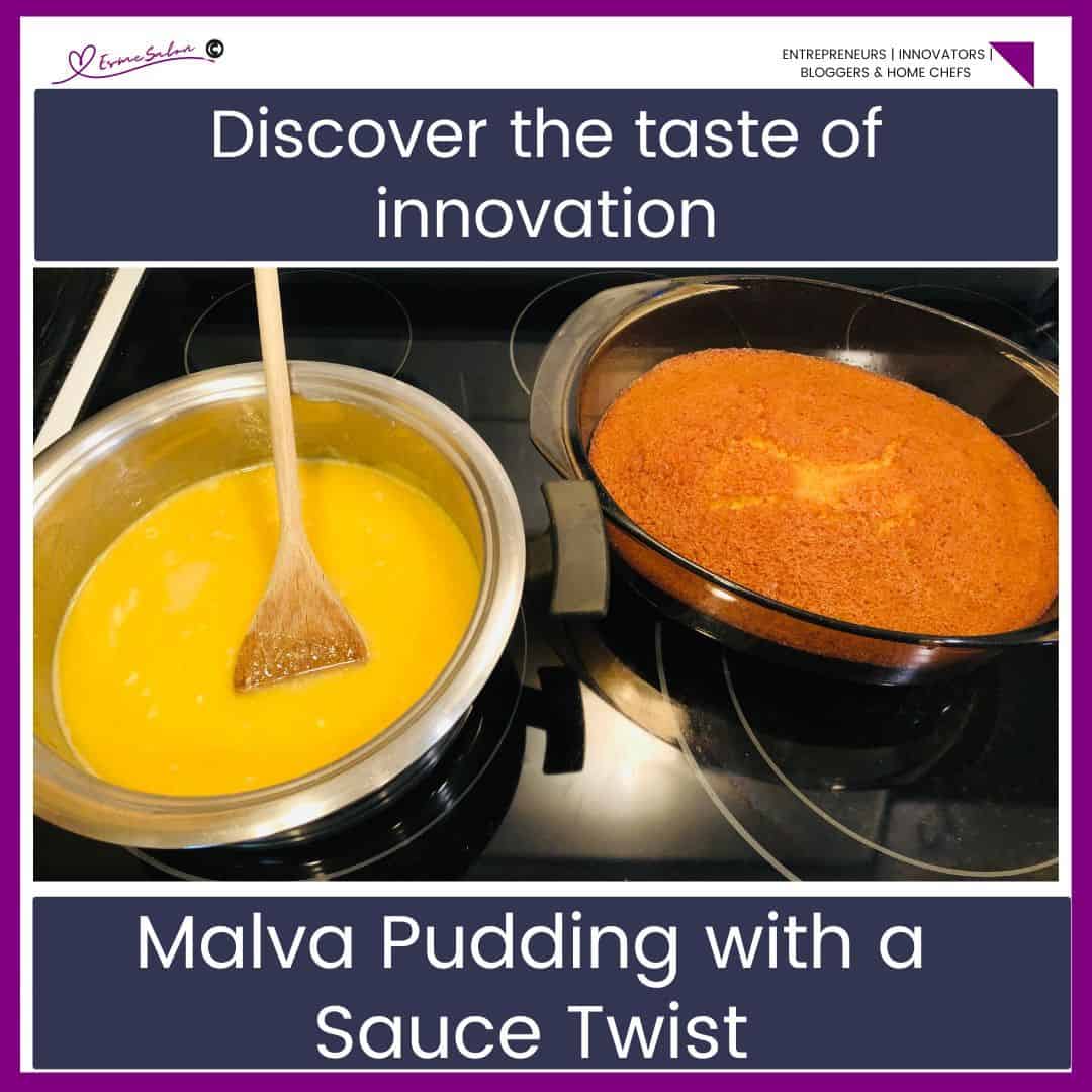 an image of Malva Pudding with a Sauce Twist
