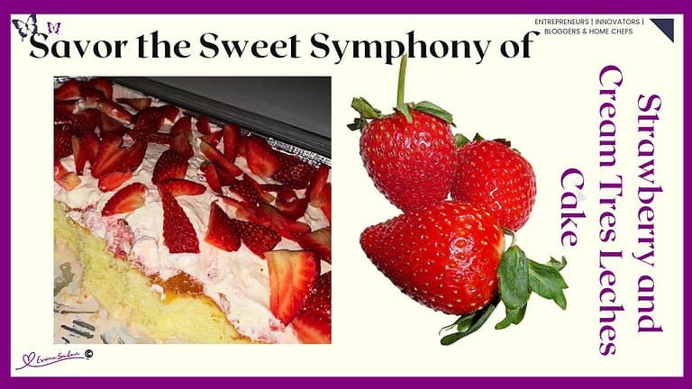 Strawberry and Cream Tres Leches Cake