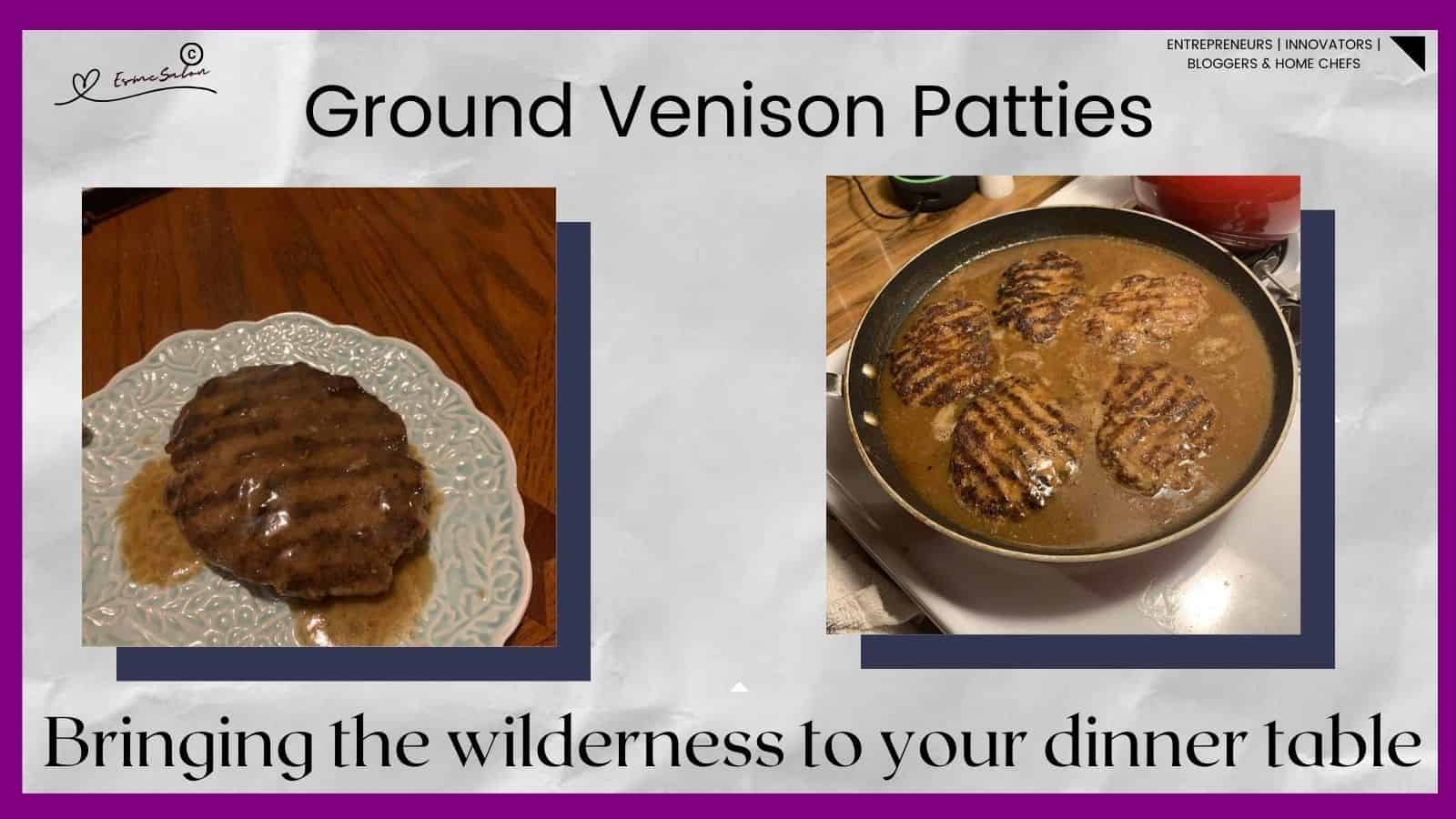 an image of Ground Venison Patties plated and in a gravy