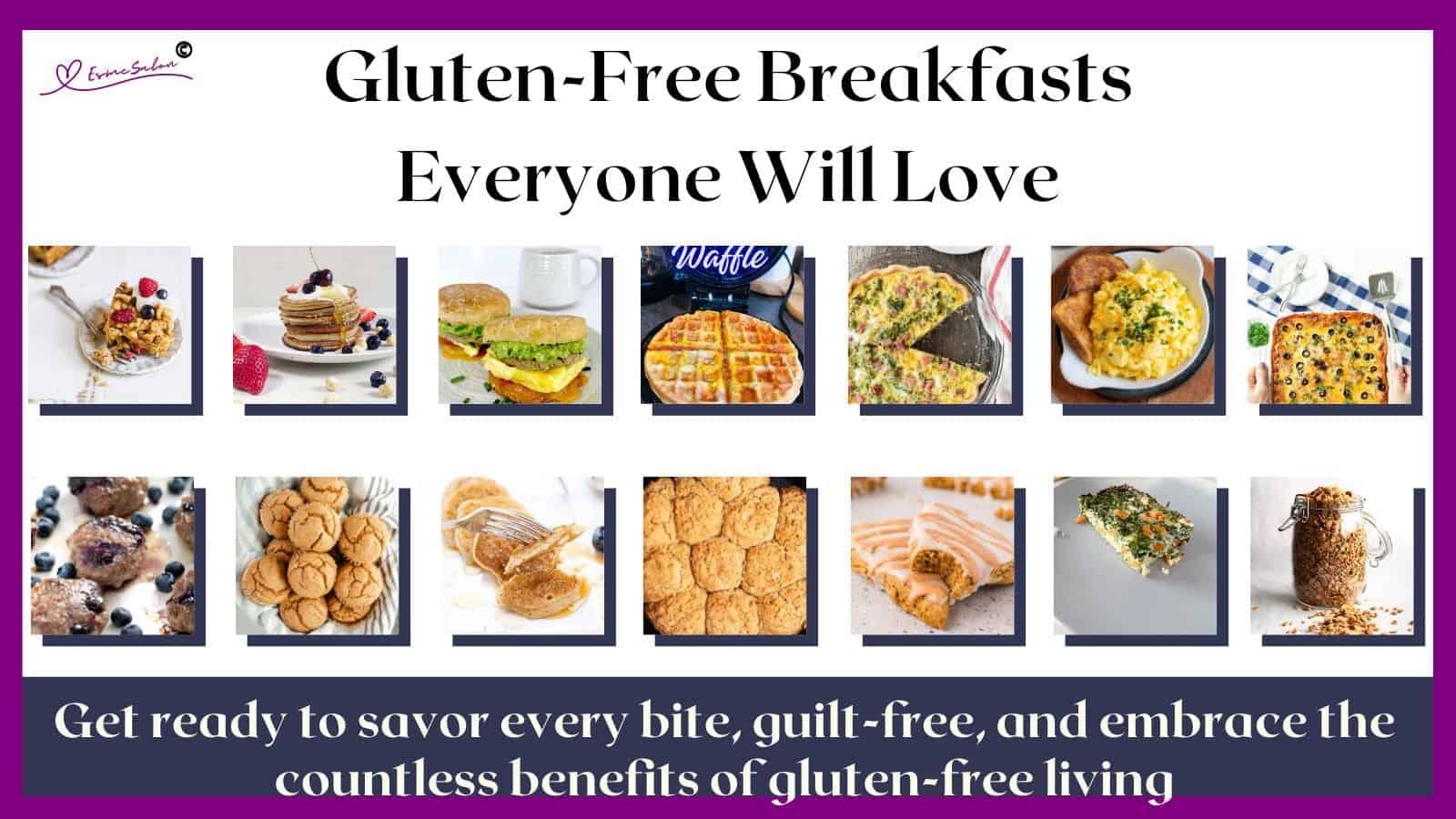 an image of various Gluten-Free Breakfasts Everyone Will Love