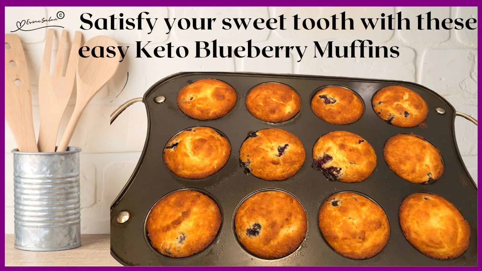 an image of Keto Blueberry Muffins baked and in muffin pan