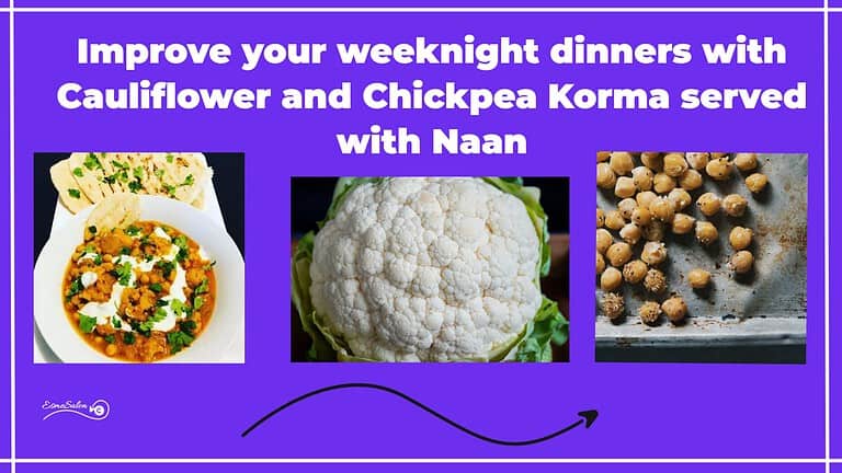 an image of a plate with Cauliflower and Chickpea Korma served with Naan