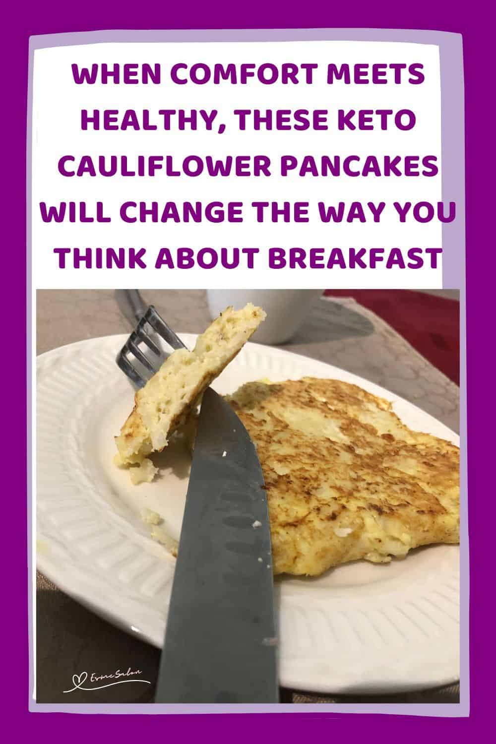 an image of Keto Cauliflower Pancakes in preparation and served on a white plate
