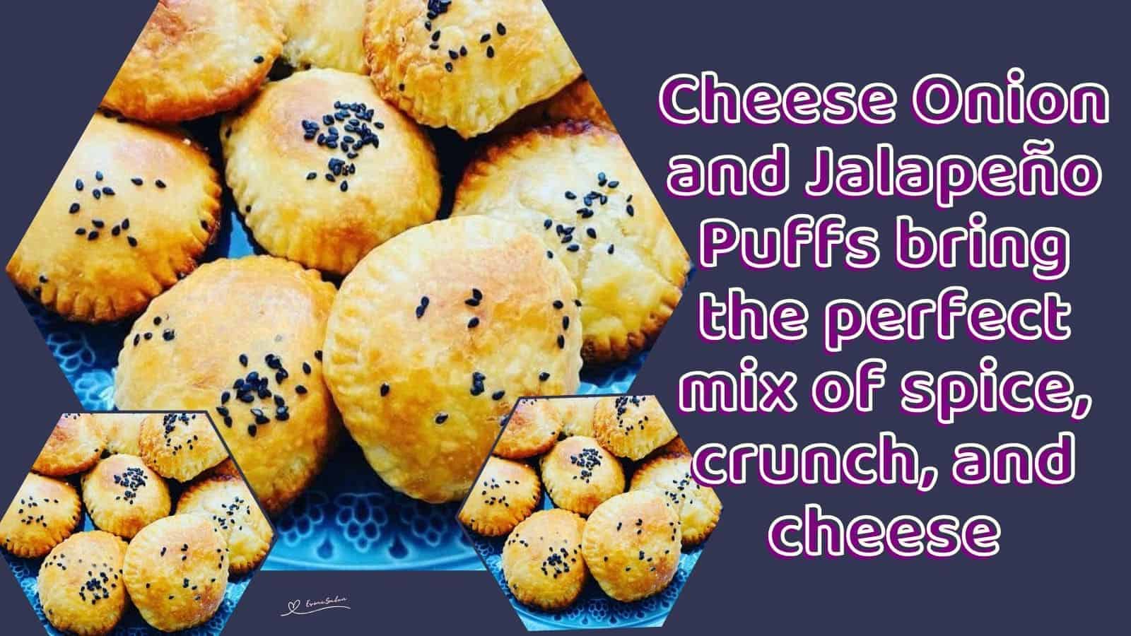 an image of Cheese Onion and Jalapeño Puffs served on a blue plate and sprinkled with black poppy seeds