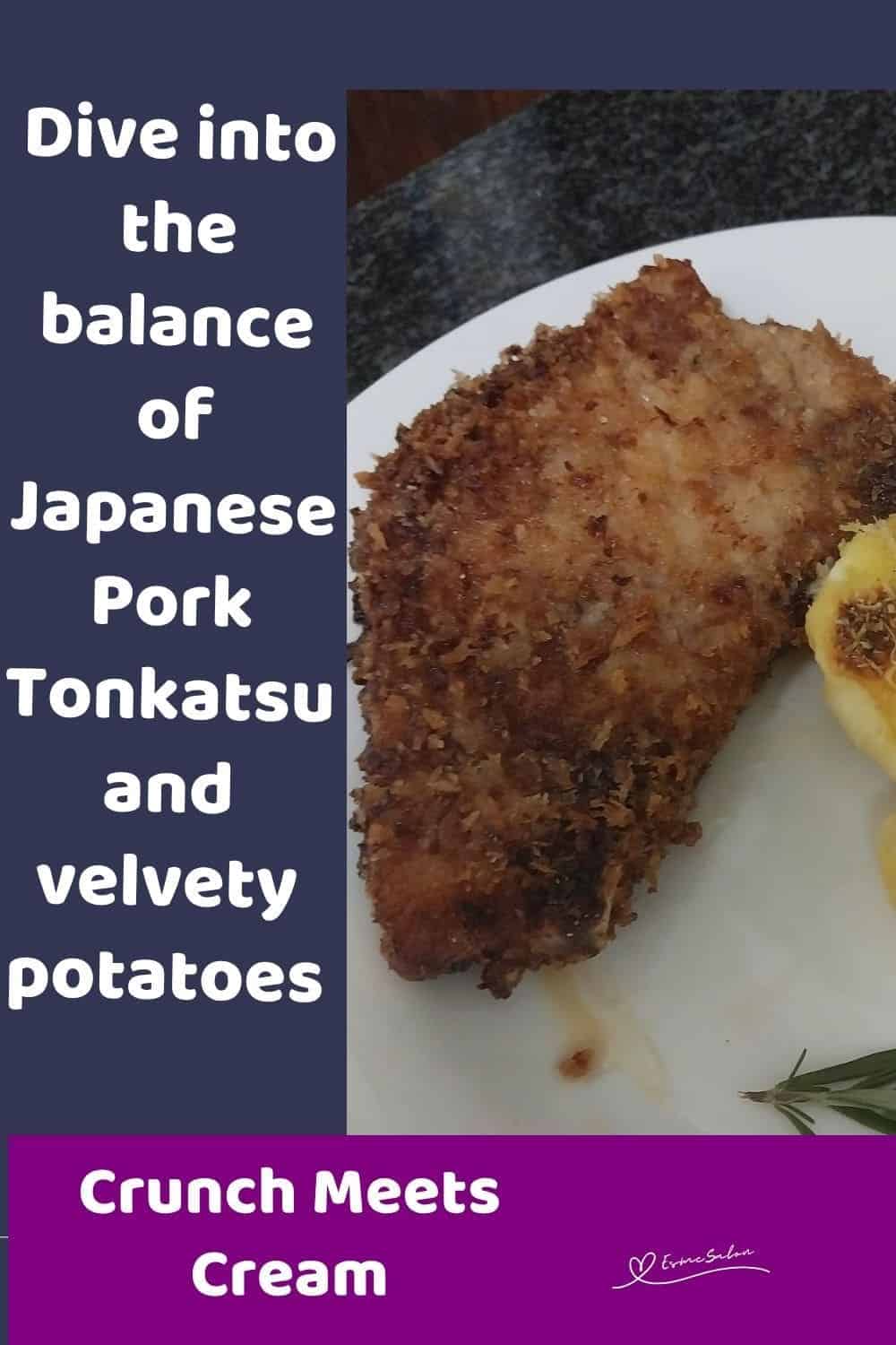 an image of a plate with Japanese Pork Tonkatsu and cream potatoes