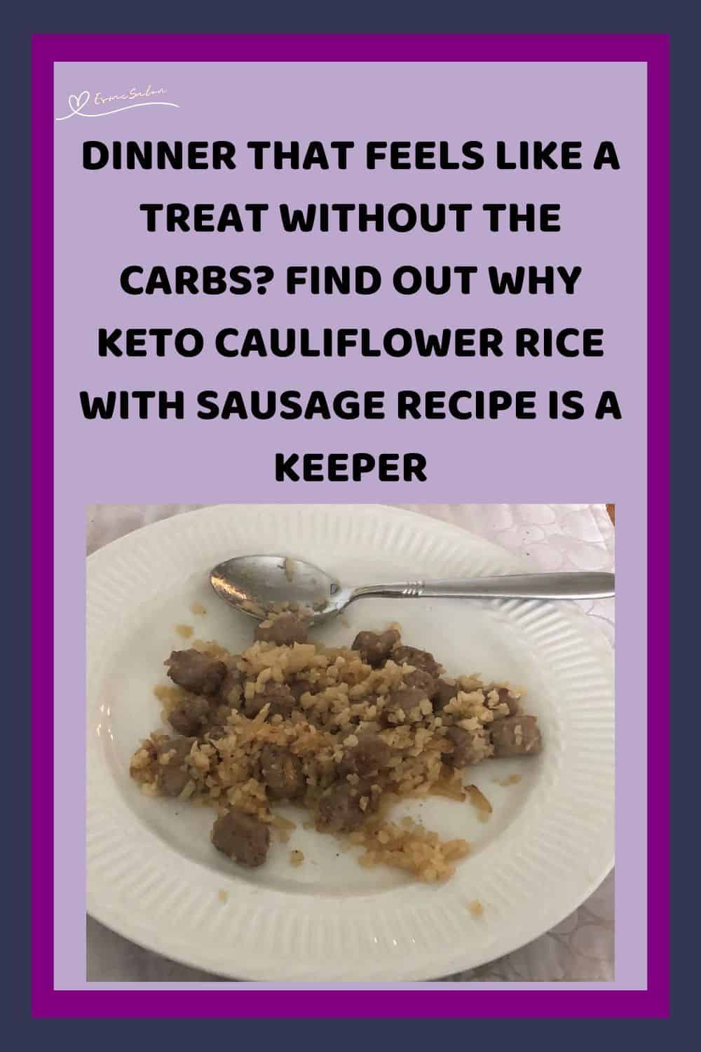 an image of a plate filled with Keto Cauliflower Rice with Sausage